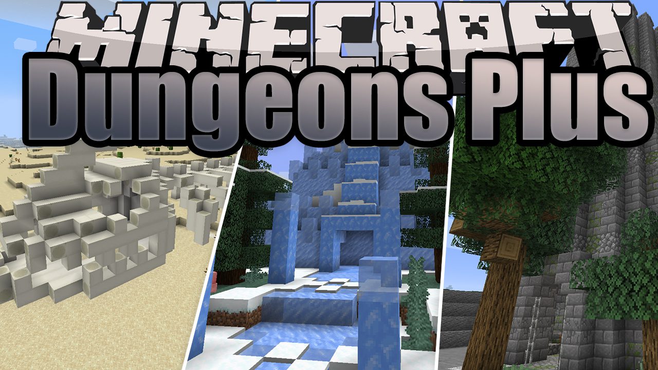 Dungeons Plus Mod (1.19.4, 1.18.2) - New Dungeons 1