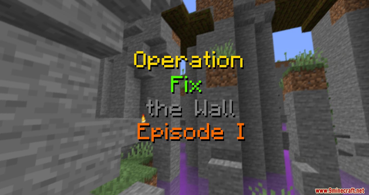 Operation Fix the Wall - Episode I RPG Map 1.15.2 for Minecraft 1