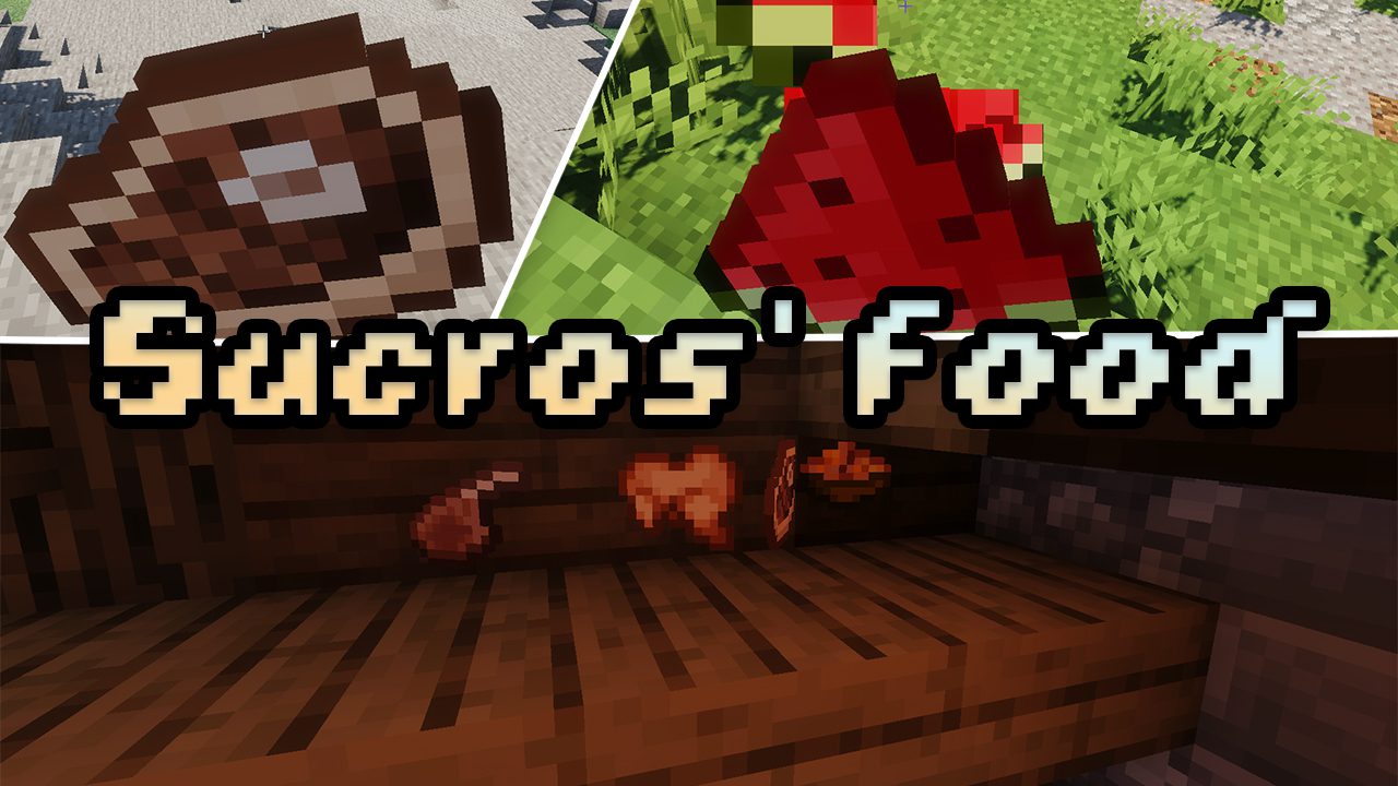 Sucros' Food Resource Pack 1.16.5, 1.15.2 - Texture Pack 1