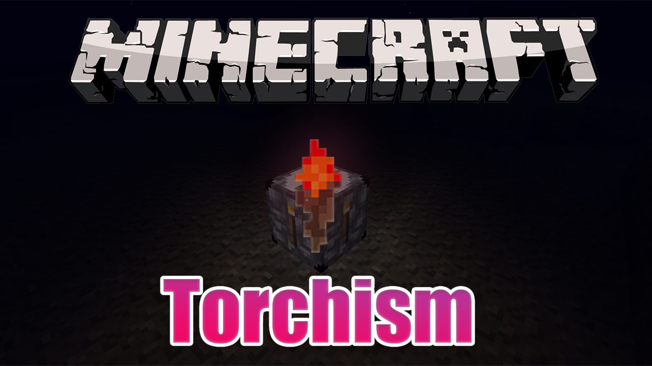 Torchrism Mod 1.16.3, 1.12.2 (Utilities, Exploration) 1