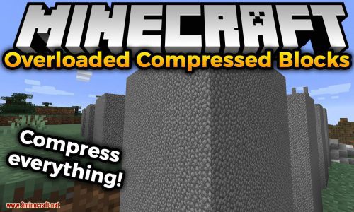 Overloaded Compressed Blocks Mod 1.16.5 1.15.2 (Compressed Everything) Thumbnail