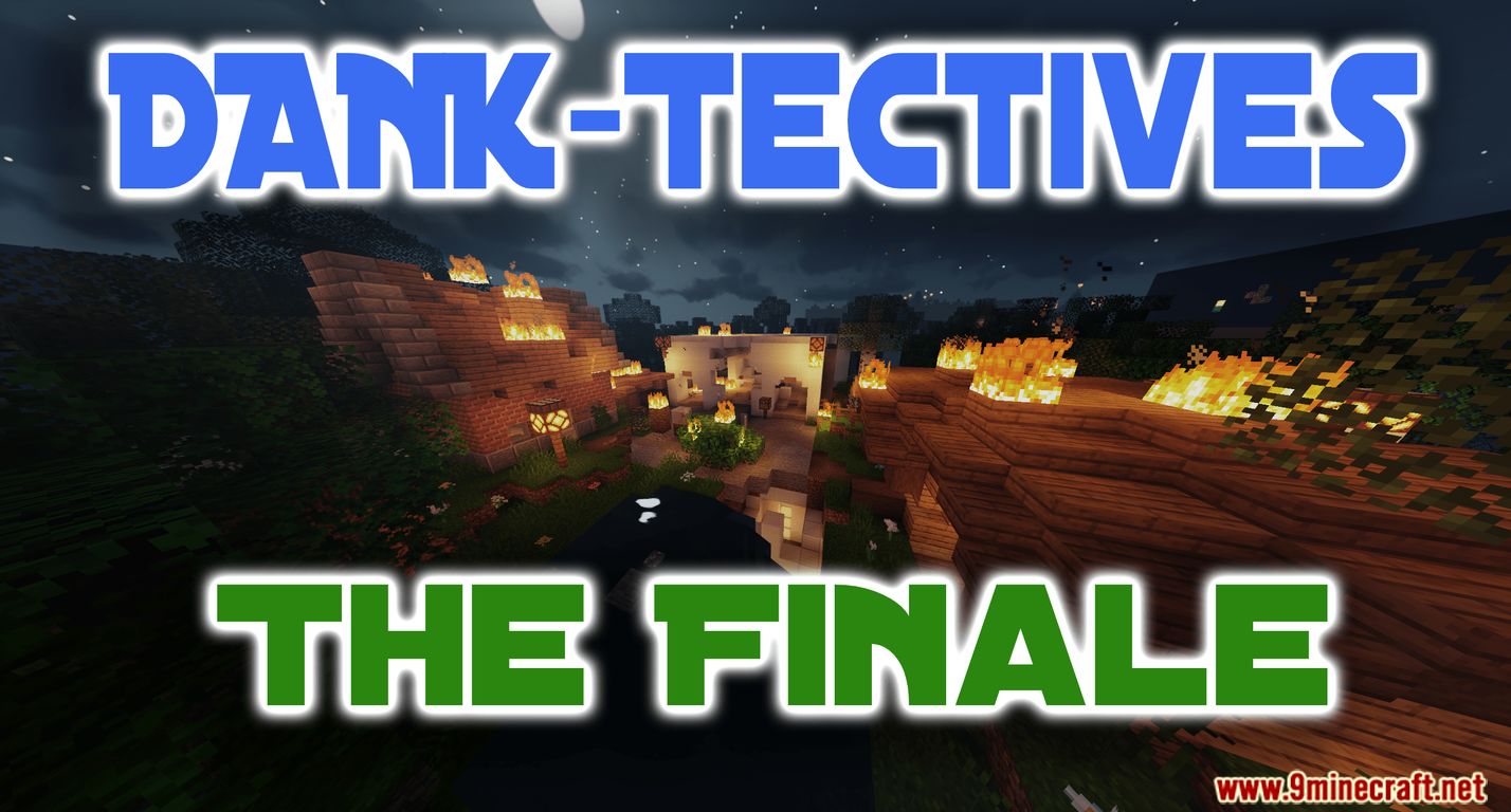 DANK-Tectives: The Finale Map 1.15.2 for Minecraft 1