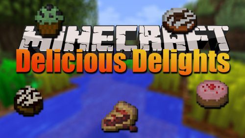 Delicious Delights Mod 1.12.2 (Cake, Sweets, Coffee) Thumbnail