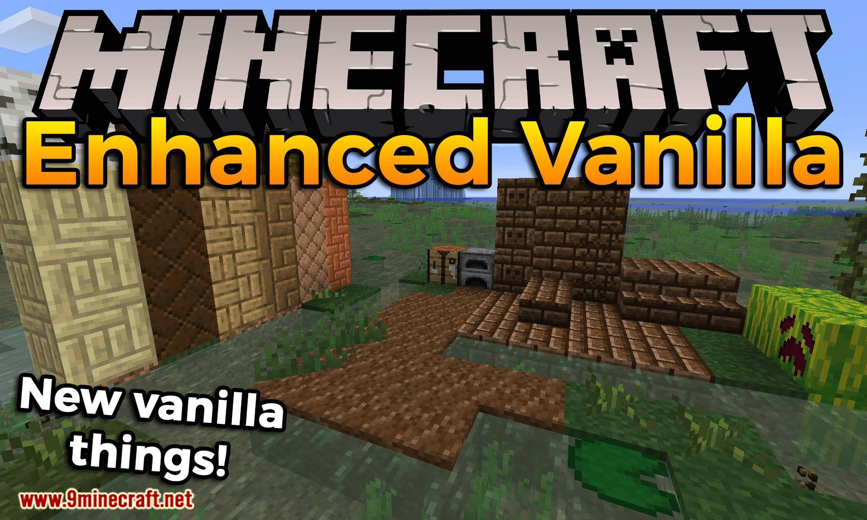 Enhanced Vanilla Mod 1.16.5, 1.15.2 (New Vanilla Things) 1