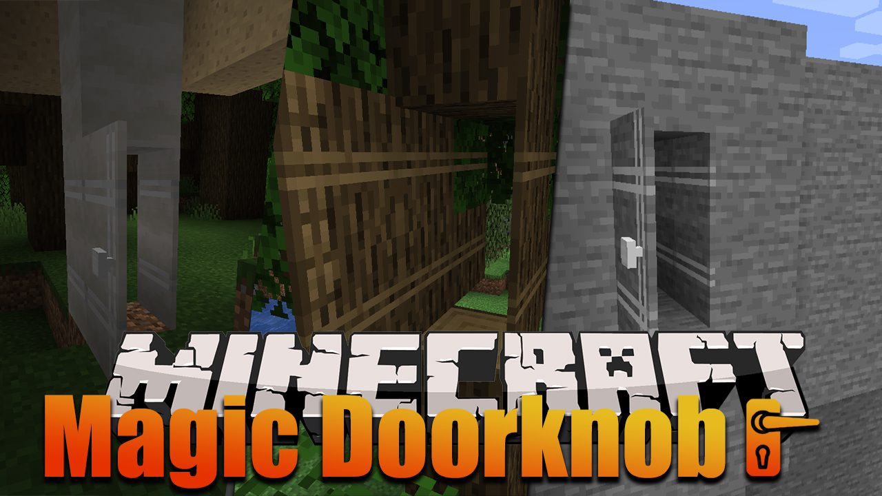 Magic Doorknob Mod (1.20.4, 1.19.4) - Doorway, Tunnel, Travel through Walls 1