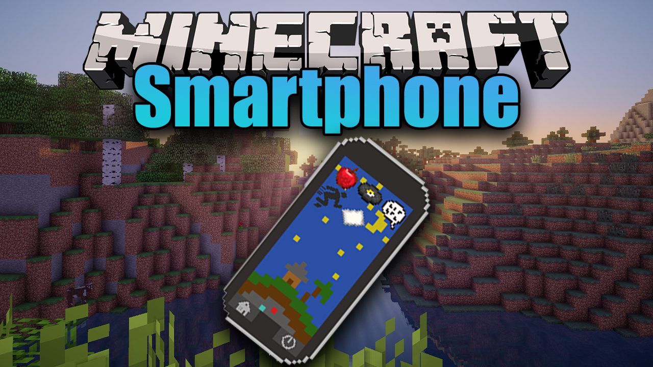 Smartphone Mod (1.19.4, 1.16.5) - Literal Smartphone Added 1