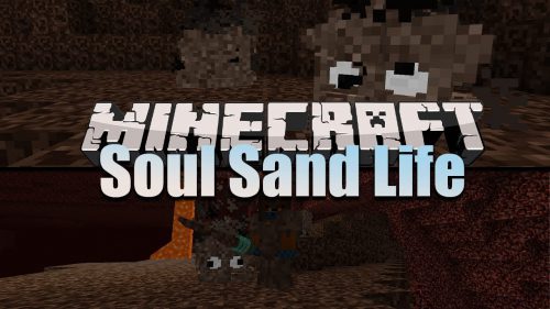 Soul Sand Life Mod 1.16.5, 1.12.2 (New Entity, Armor Pieces) Thumbnail