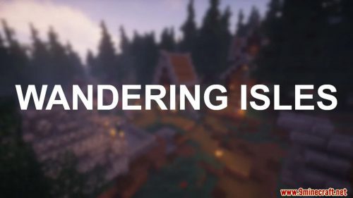 Wandering Isles Map 1.14.4 for Minecraft Thumbnail