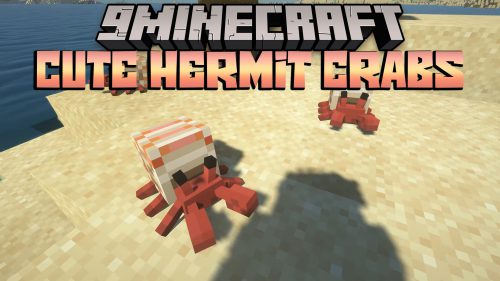 Cute Hermit Crabs Mod (1.19.2, 1.18.2) – Marine Crustacean Thumbnail