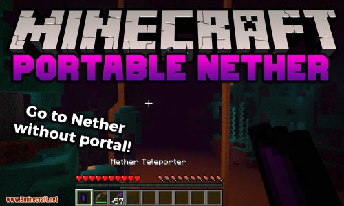 Portable Nether Mod 1.16.5, 1.15.2 (Go to Nether without Portal) Thumbnail