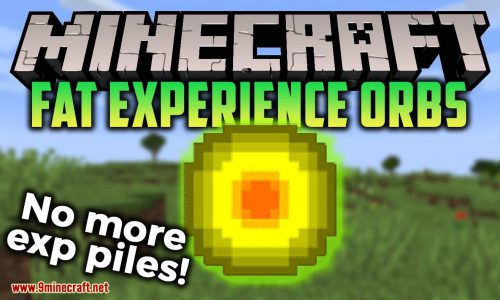 Fat Experience Orbs Mod (1.19.3, 1.18.2) – No More EXP Piles Thumbnail