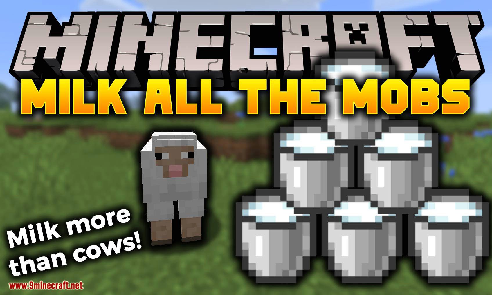 Milk All The Mobs Mod (1.20.4, 1.19.4) - Milk More than Cows 1