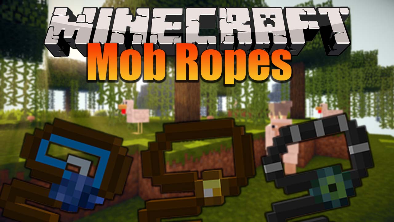 Mob Ropes Mod 1.16.5, 1.15.2 (Capturing Mobs) 1