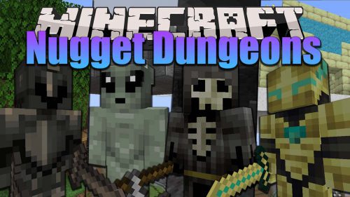 Nuggets Dungeons Mod 1.15.2 (Entities, Weapons, Dungeons) Thumbnail