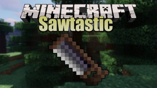 Sawtastic Mod 1.12.2 (Tool, Tree Chopping) Thumbnail