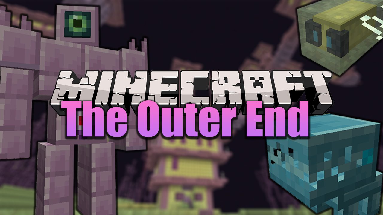 The Outer End Mod 1.16.5, 1.16.4 (Endgame, Endcity) 1