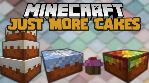 Just More Cakes Mod (1.21.1, 1.20.1) – Edible, Cakes Thumbnail