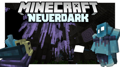 Neverdark Mod 1.16.5, 1.15.2 (Dimension, Materials) Thumbnail