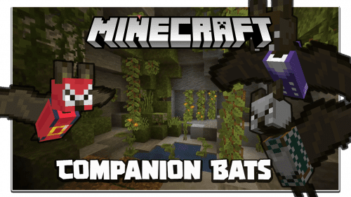 Companion Bats Mod (1.20.2, 1.19.4) – Pets, Accessories Thumbnail