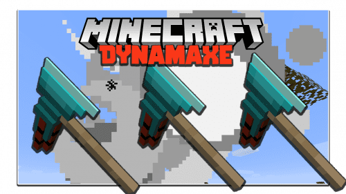 Dynamaxe Mod 1.18.1, 1.17.1 (Tool, Chopping) Thumbnail