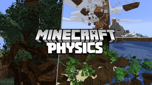 Physics Mod (1.19.4, 1.18.2) – Destructive, Realism, Real Life World Thumbnail