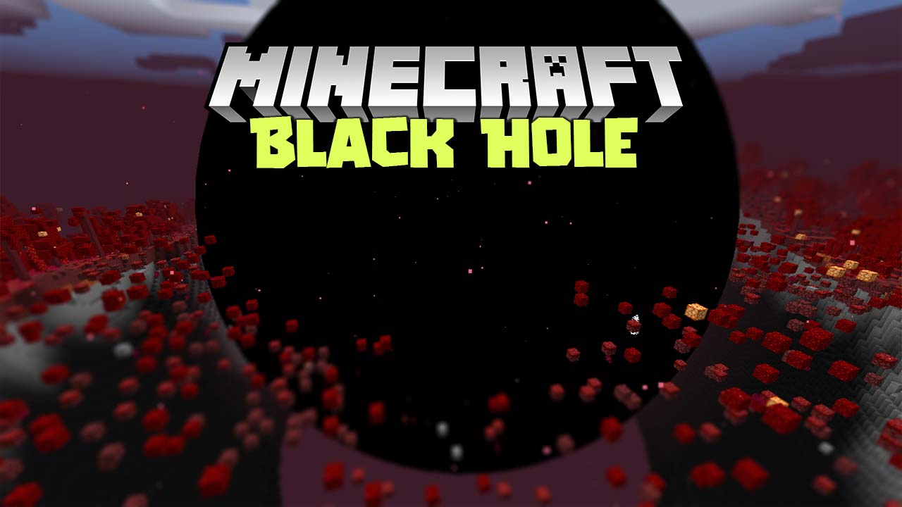 Black Hole Mod 1.16.5 (Destruction, Disaster) 1