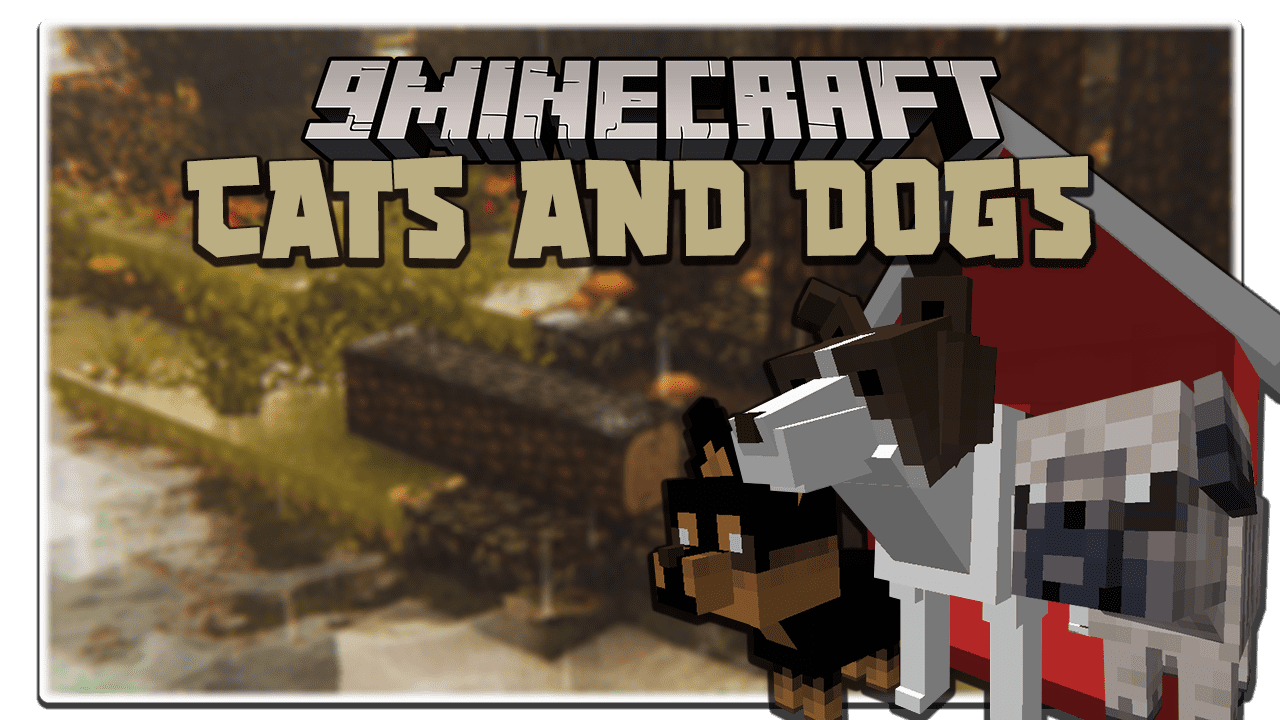 Animania Cats and Dogs Mod (1.12.2) - Companions, Animals 1