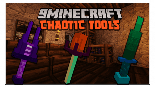 Chaotic Tools Mod 1.16.4 (Weapons, Artifacts) Thumbnail