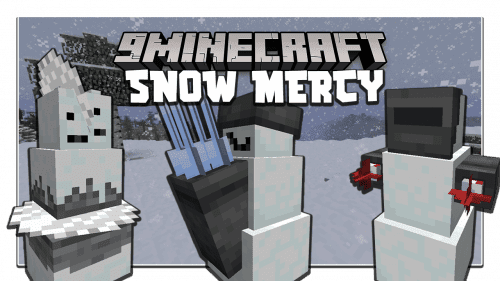 Snow Mercy Mod 1.18.1, 1.16.5 (Invasion, Snow Man) Thumbnail