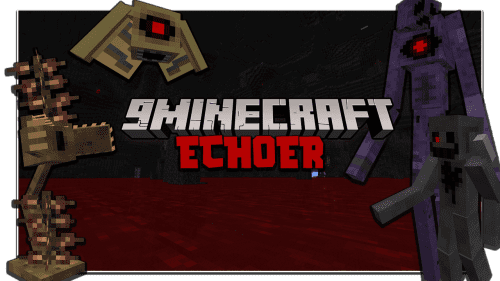 Echoer Mod 1.16.5, 1.15.2 (Turret, Horror) Thumbnail