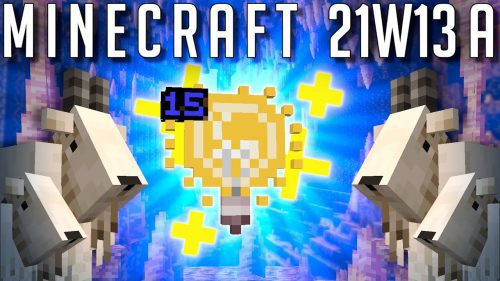 Minecraft 1.17 Snapshot 21w13a (Invisible Light Source Block) Thumbnail