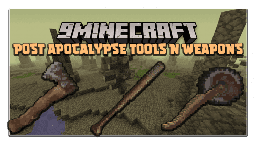 Post Apocalypse Tools and Weapons Mod 1.12.2 Thumbnail