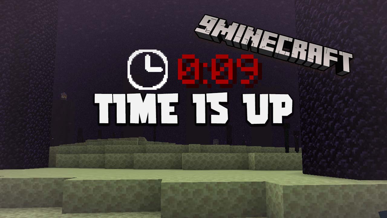 Time Is Up Mod 1.16.5, 1.12.2 (Challenge, Timer) 1