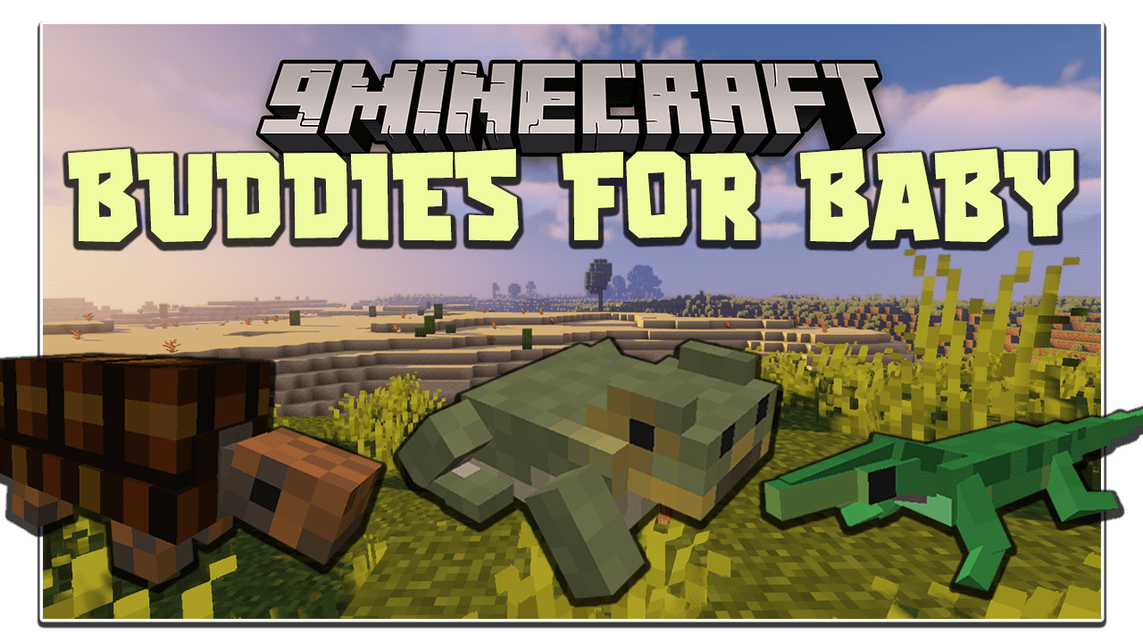 Buddies for Baby Mod 1.16.5 (Companions) 1