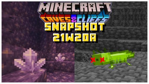 Minecraft 1.17 Snapshot 21w20a (Axolotl Love, Visual Fire) Thumbnail