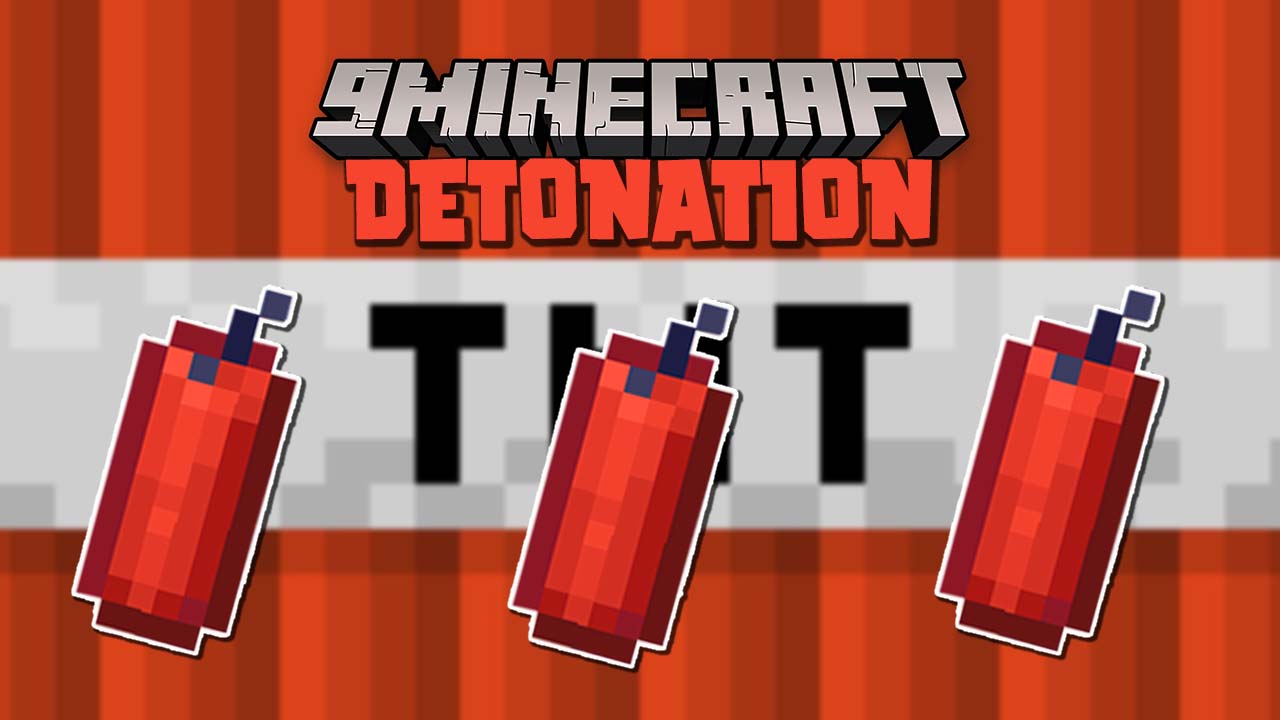 Detonation Mod 1.16.5 (TNT, Explosion) 1