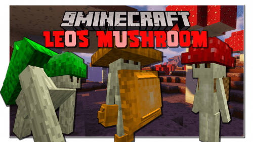 Leos Mushrooms Mod 1.16.5 (Entities, Mushroomers) Thumbnail