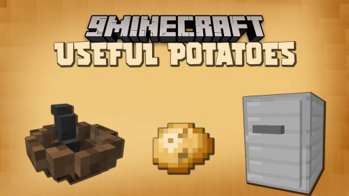 Useful Potatoes Mod 1.16.5 (Edible, Fries) Thumbnail