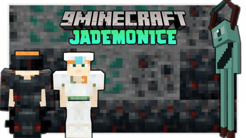 Jademonice Mod 1.16.5 (Armors, Entity) Thumbnail