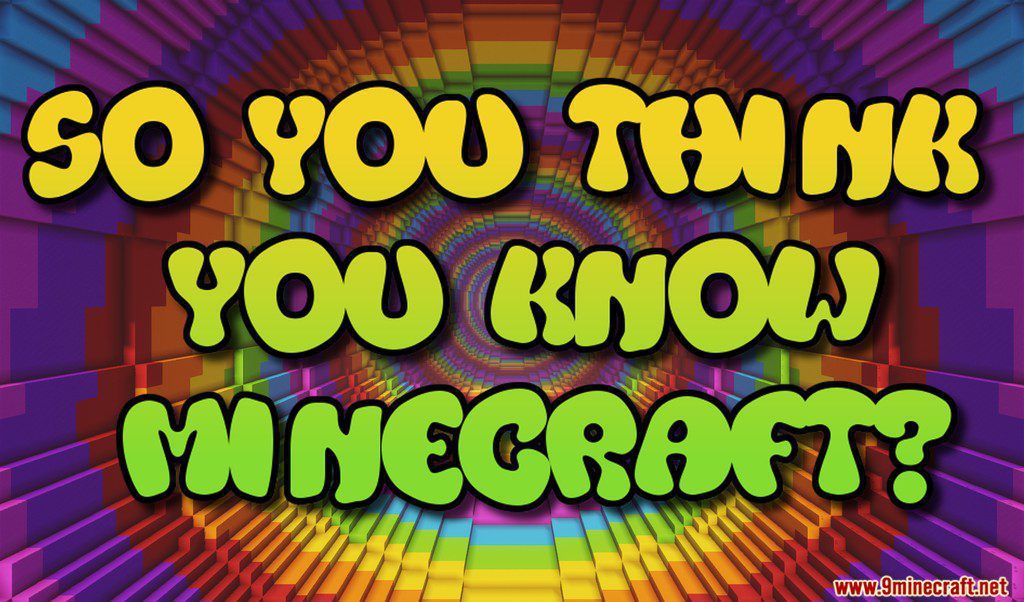 So You Think You Know Minecraft? Map (1.20.4, 1.19.4) for Minecraft 1