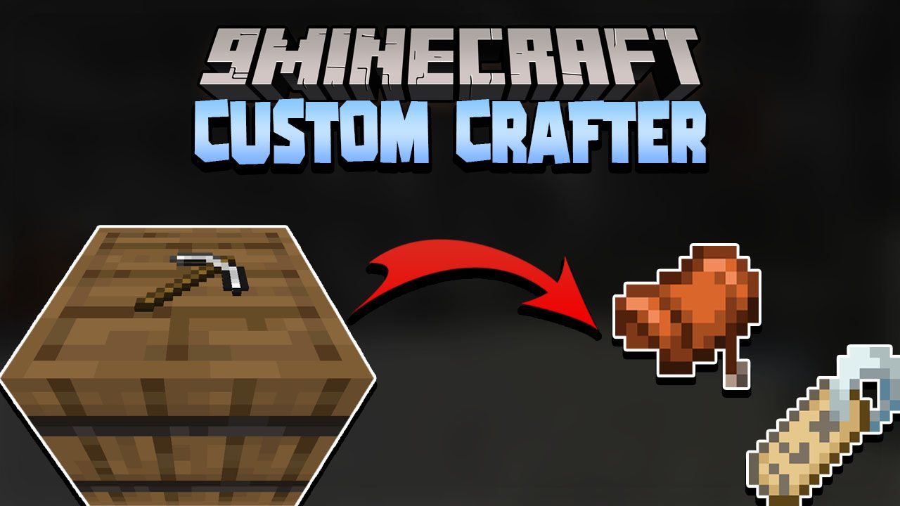 Custom Crafter Data Pack 1.17.1 (Recipes, Crafting) 1