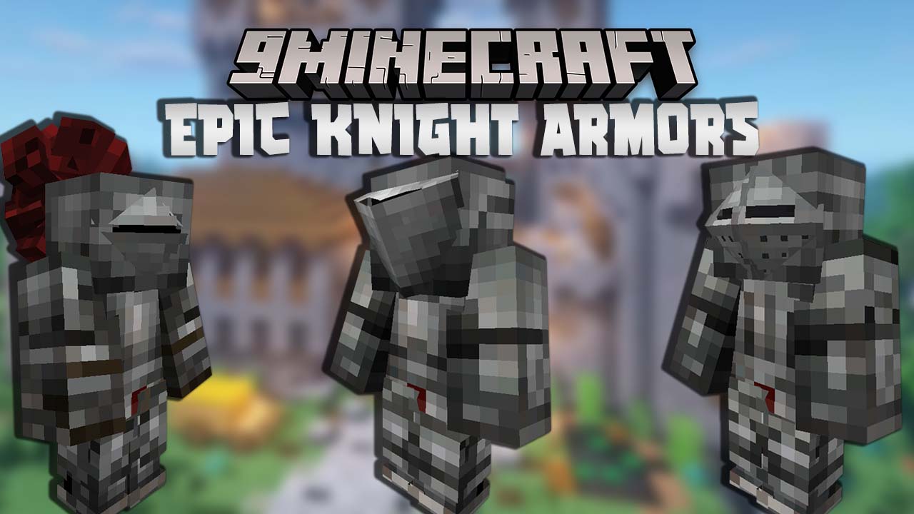 Epic Knight Armors and Weapons Mod (1.20.2, 1.19.4) - Shields, Materials 1