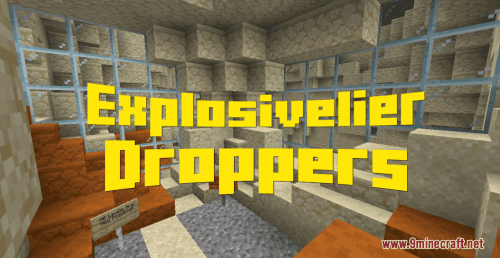 Explosivelier Droppers Map 1.16.3 for Minecraft Thumbnail