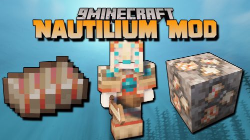 Nautilium Mod 1.16.5 (Misc, Armor) Thumbnail