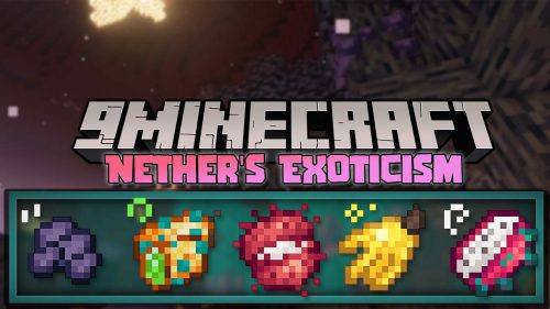 Nether’s Exoticism Mod (1.20.1, 1.19.2) – Exotic Fruits, Potion and Effect Thumbnail