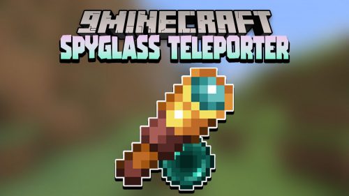 Spyglass Teleporter Data Pack (1.18.2, 1.17.1) – Teleporting with Spyglass Thumbnail