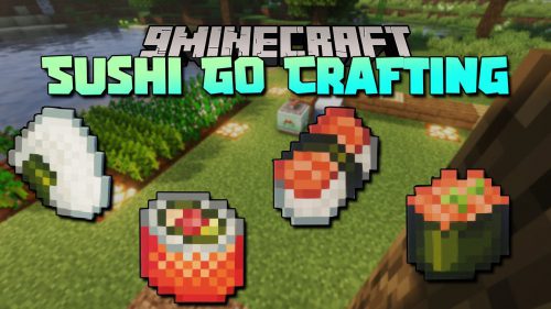 Sushi Go Crafting Mod (1.21.1, 1.20.1) – Making Sushi Thumbnail