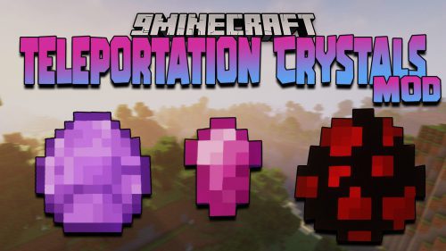 Teleportation Crystals Mod 1.16.5 (Teleport, Travel) Thumbnail