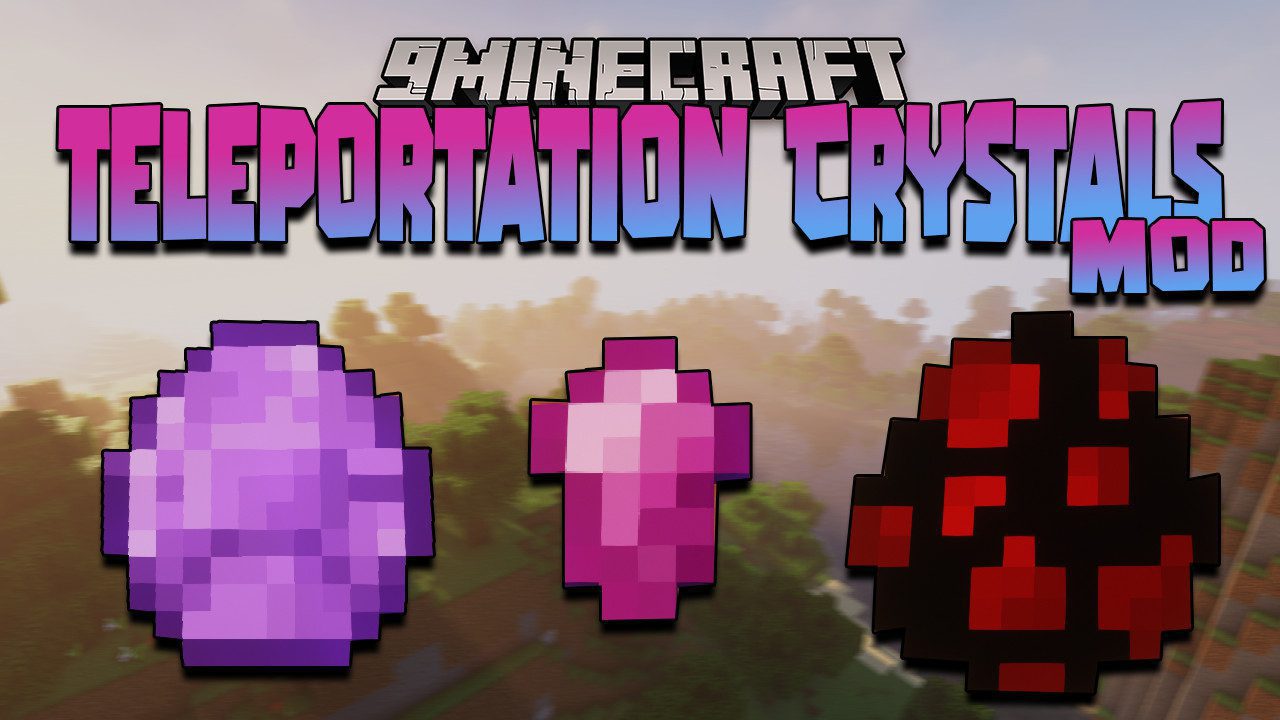 Teleportation Crystals Mod 1.16.5 (Teleport, Travel) 1