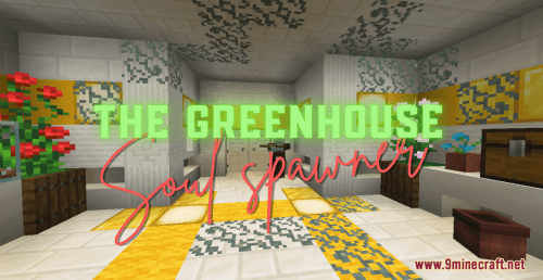 The Greenhouse Soul Spawners Map 1.17.1 for Minecraft Thumbnail